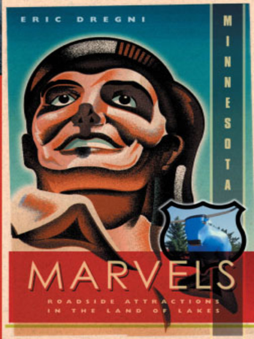 Title details for Minnesota Marvels by Eric Dregni - Available